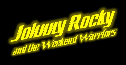 Johnny Rocky and the Weekend Warriors